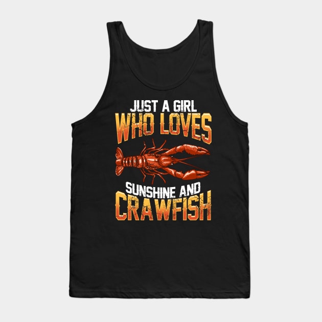 Just A Girl Who Loves Sunshine And Crawfish Tank Top by E